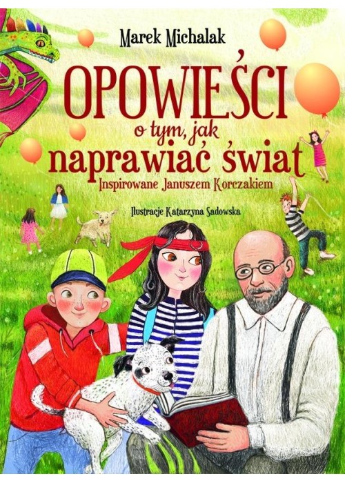 Opowieści o tym, jak naprawiać świat