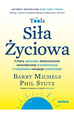 Siła Życiowa. Cztery sposoby dokonywania...