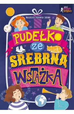 Małe wielkie sprawy. Pudełko ze srebrną wstążką