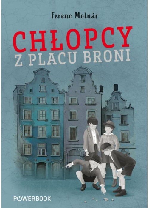 Chłopcy z Placu Broni