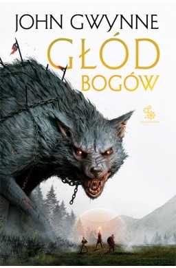 Trylogia o Krwiozaprzysiężonych T.3 Głód bogów