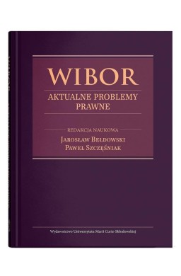 WIBOR. Aktualne problemy prawne