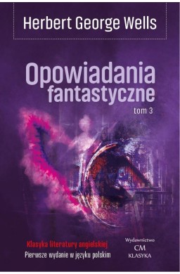 Opowiadania fantastyczne T.3