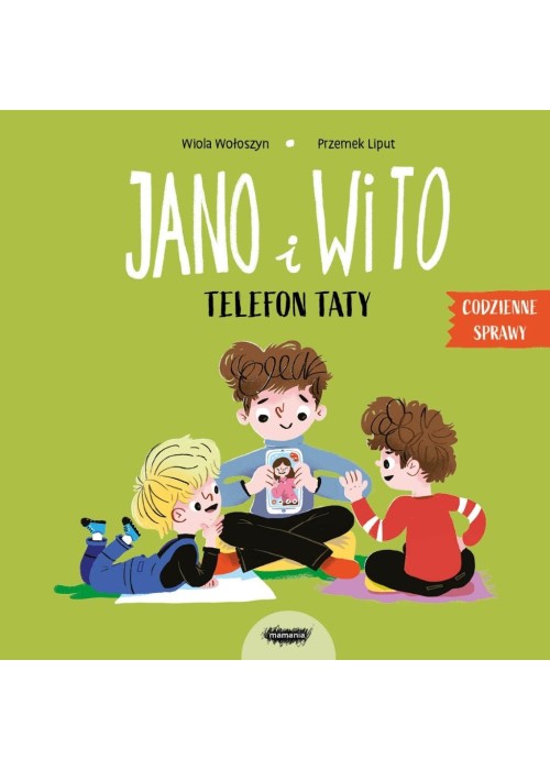 Jano i Wito. Jano i Wito. Telefon taty