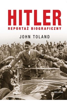 Hitler. Reportaż biograficzny