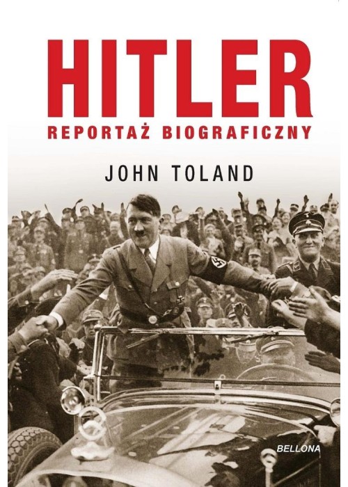 Hitler. Reportaż biograficzny