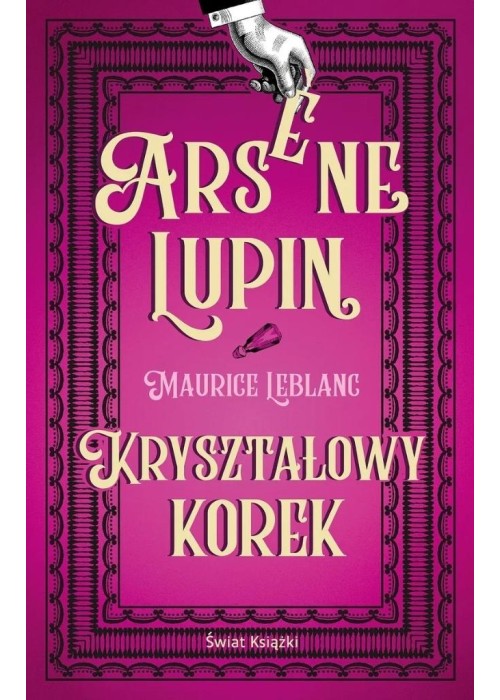 Arsene Lupin. Kryształowy korek