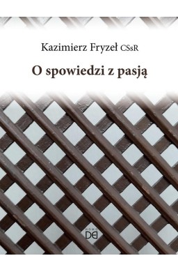 O spowiedzi z pasją