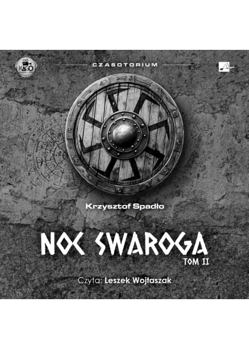 Czasotorium T.2 Noc Swaroga Audiobook