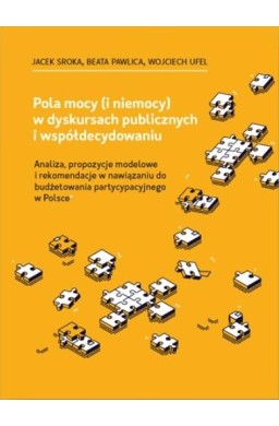 Pola mocy (i niemocy) w dyskursach publicznych...