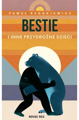 Bestie i inne przydrożne dzieci