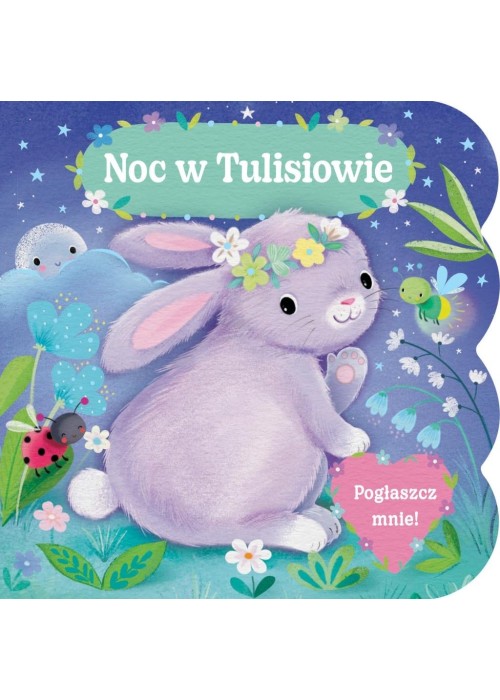 Pogłaszcz mnie! Noc w Tulisiowie