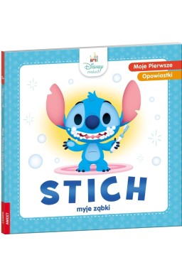 Moje pierwsze opowiastki. Stich myje ząbki