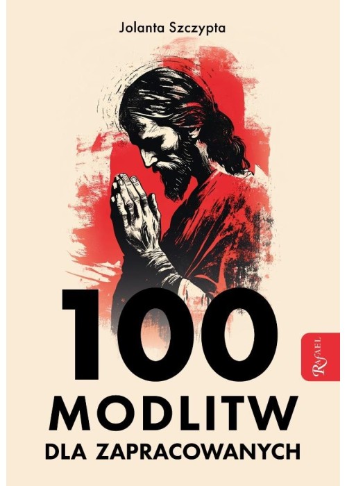 100 modlitw dla zapracowanych