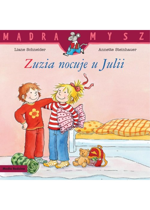 Mądra Mysz. Zuzia nocuje u Julii