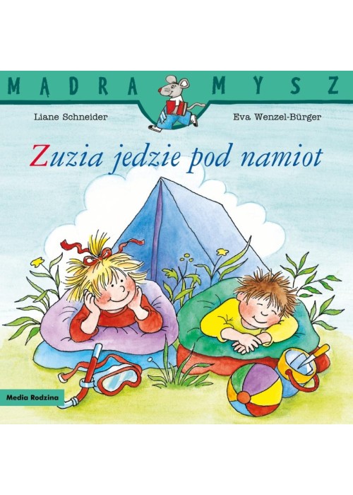 Mądra Mysz. Zuzia jedzie pod namiot