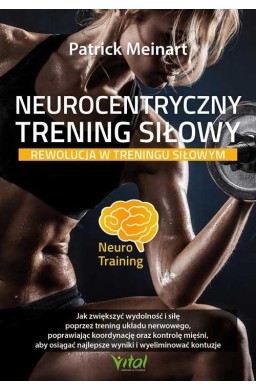 Neurocentryczny trening siłowy