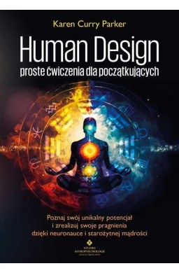 Human Design proste ćwiczenia dla początkujących