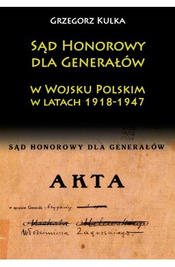 Sąd Honorowy dla Generałów w WP w latach 1918-1947