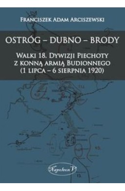 Ostróg - Dubno - Brody Walki 18