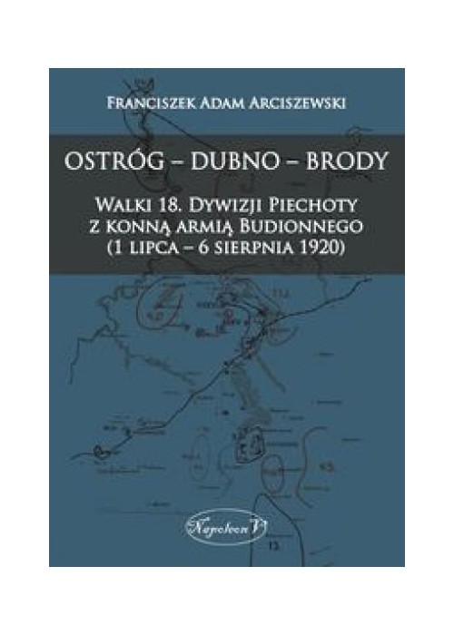 Ostróg - Dubno - Brody Walki 18