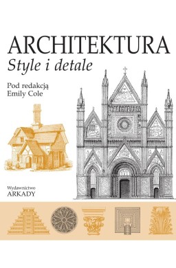 Architektura. Style i detale