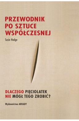 Przewodnik po sztuce współczesnej