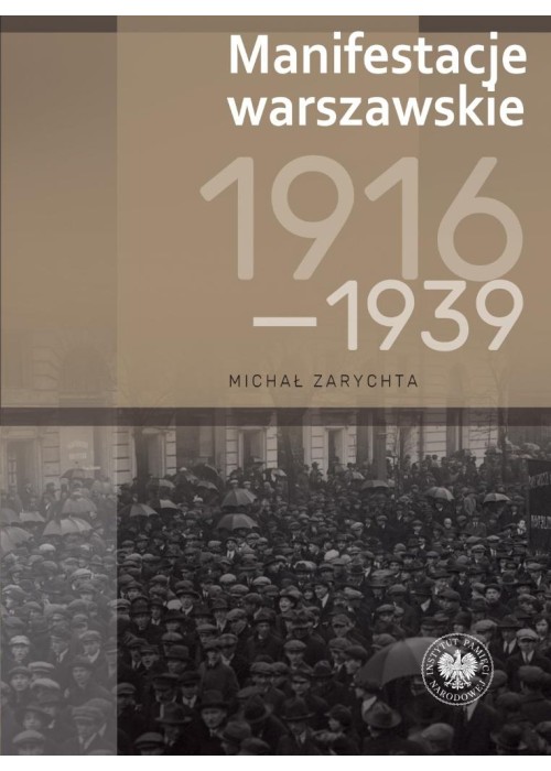 Manifestacje warszawskie 1916-1939