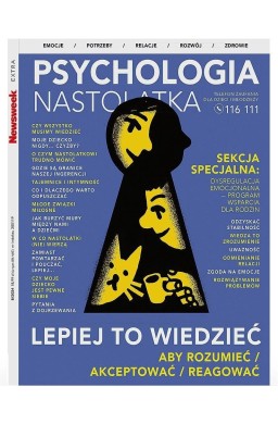 Newsweek Extra 8/2024 Psychologia nastolatka