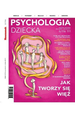 Newsweek Extra 7/2024 Psychologia dziecka