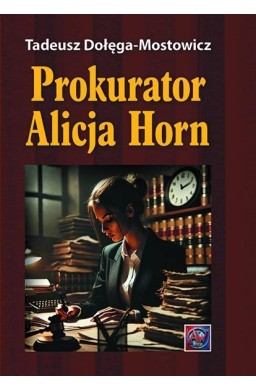 Prokurator Alicja Horn TW