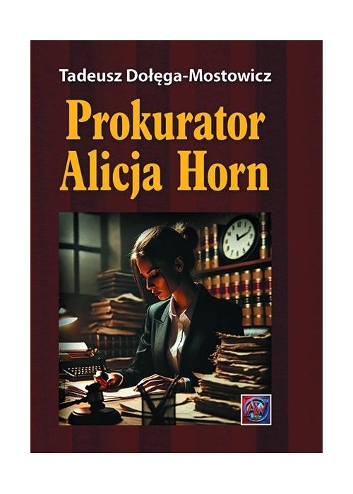 Prokurator Alicja Horn TW