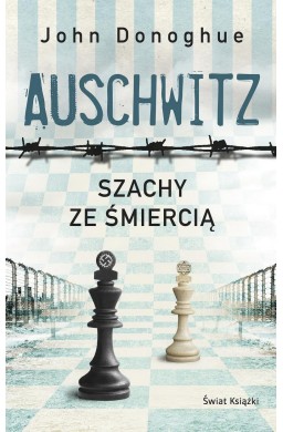 Auschwitz. Szachy ze śmiercią