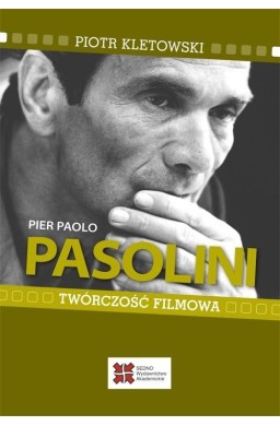 Pier Paolo Pasolini. Twórczość filmowa