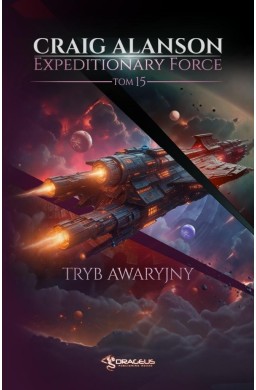 Expeditionary Force T.15 Tryb awaryjny