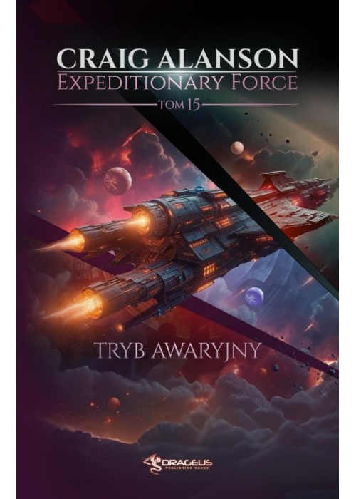 Expeditionary Force T.15 Tryb awaryjny