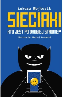 Sieciaki. Kto jest po drugiej stronie?