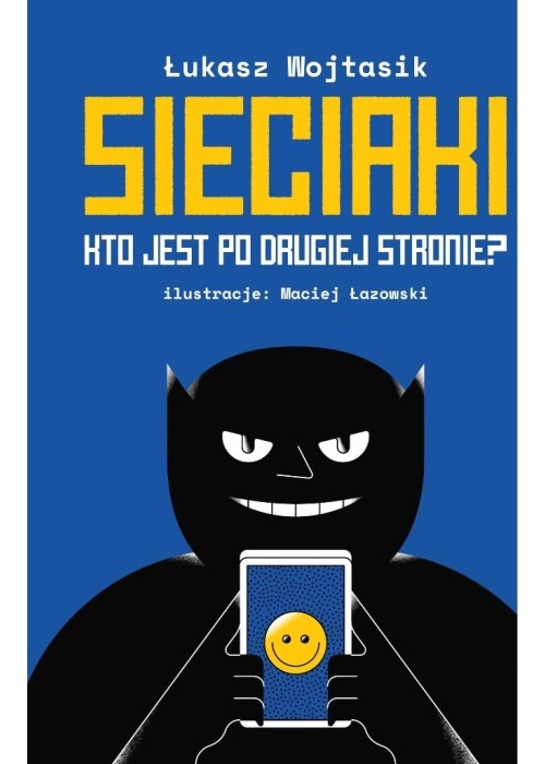 Sieciaki. Kto jest po drugiej stronie?