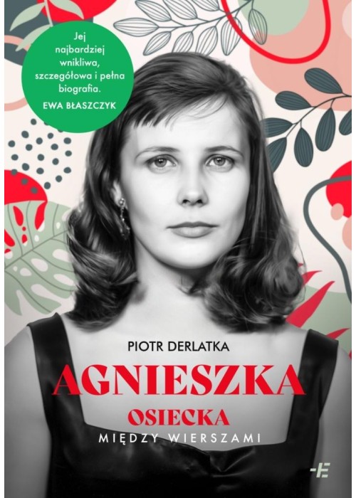 Agnieszka. Osiecka między wierszami