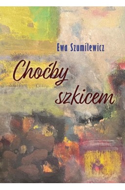 Choćby szkicem