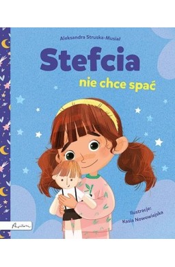 Stefcia nie chce spać