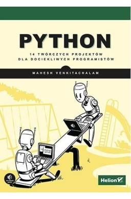 Python. 14 twórczych projektów dla dociekliwych..