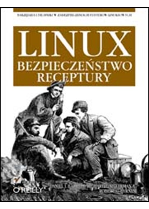 Linux. Bezpieczeństwo. Receptury