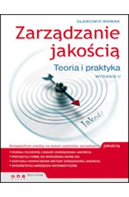 Zarządzanie jakością. Teoria i praktyka w.2