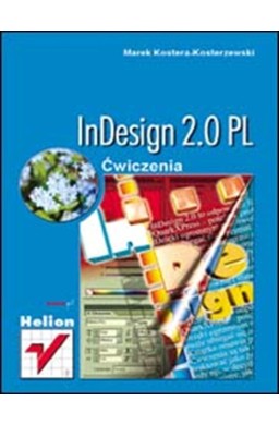 InDesign 2.0 PL. Ćwiczenia