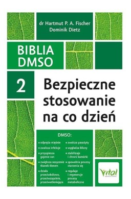 Biblia DMSO T.2 Bezpieczne stosowanie na co dzień