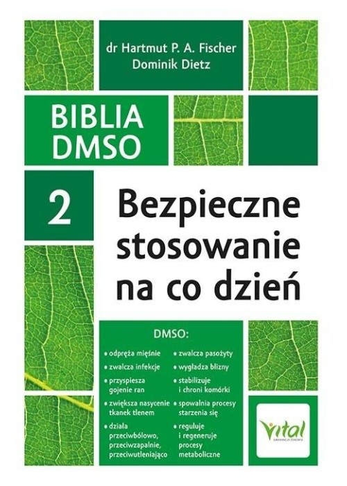 Biblia DMSO T.2 Bezpieczne stosowanie na co dzień