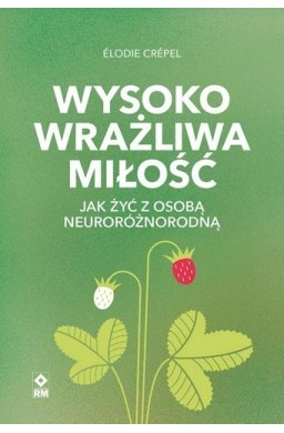 Wysoko wrażliwa miłość