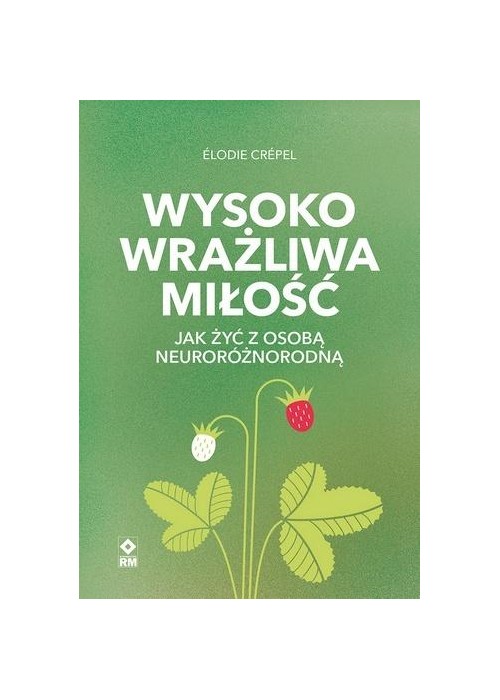 Wysoko wrażliwa miłość