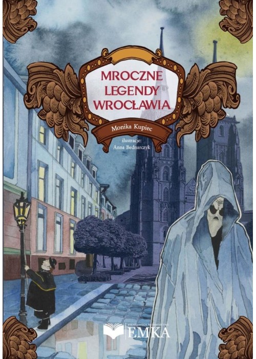 Mroczne legendy Wrocławia